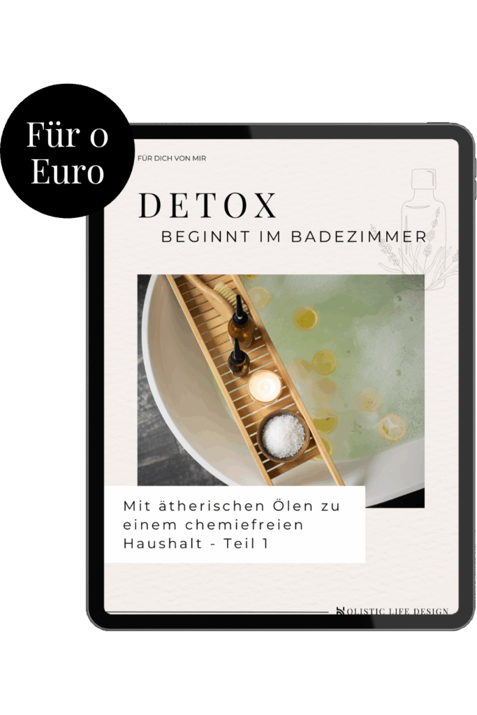 PDF Gude mit ätherischen Ölen für Detox im Badezimmer von Holistic Life Design Kerstin Müller